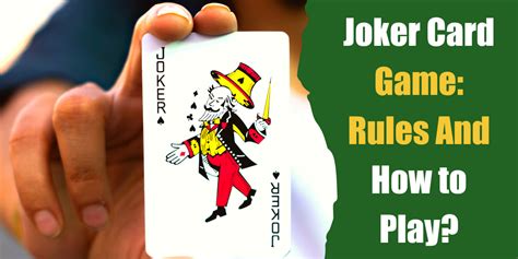 Joker Card Game: Rules And How to Play? - Bar Games 101