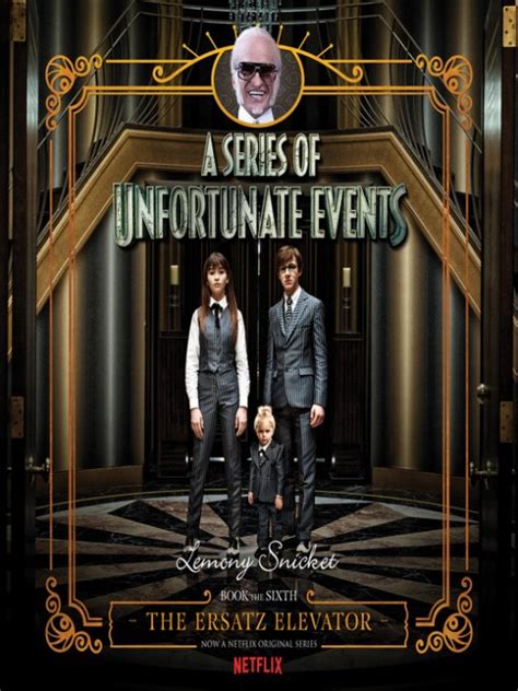 A Series of Unfortunate Events Book 6: The Ersatz Elevator Audiobook ...