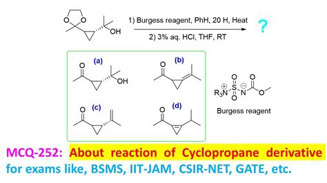 MCQ-252: Reaction of Cyclopropane derivative by Dr Tanmoy Biswas ...