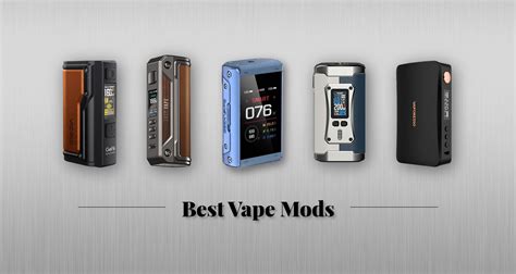 12 Best Vape Mods for Clouds of the Year 2023 (Updated in Dec.) - My ...