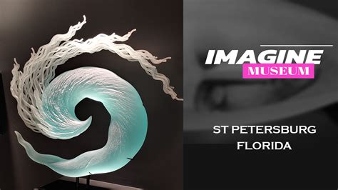 Imagine Museum ( Glass ) St Petersburg FL