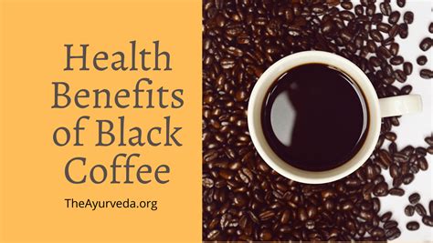 black-coffee-benefits - Theayurveda