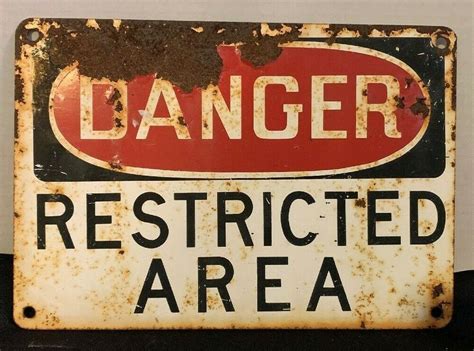 Vintage Metal Danger Sign Rusted Aged Distressed Garage Sign #Unknown ...