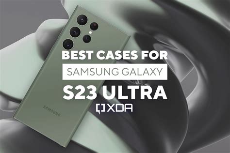 Best Samsung Galaxy S23 Ultra cases: 12 picks that we would buy