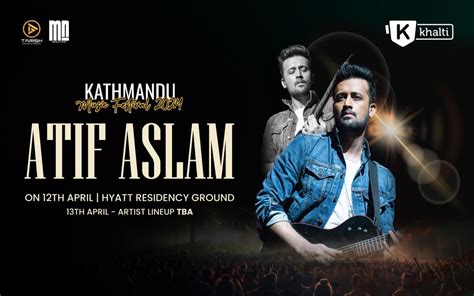 Atif Aslam Concert In Nepal. Buy Your Tickets From Khalti - Khalti