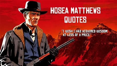 Hosea Matthews -Quotes- Red Dead Redemption 2 - YouTube