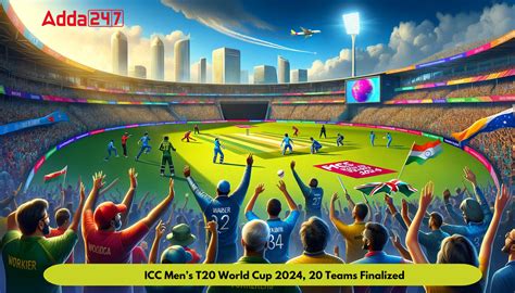 ICC Men's T20 World Cup 2024, 20 Teams Finalized