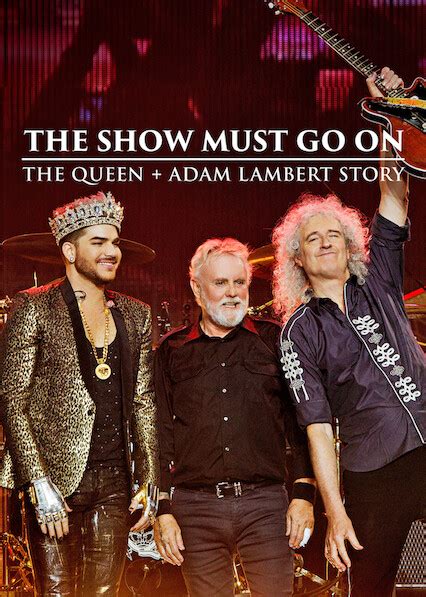 The Show Must Go On: The Queen + Adam Lambert Story (2019)