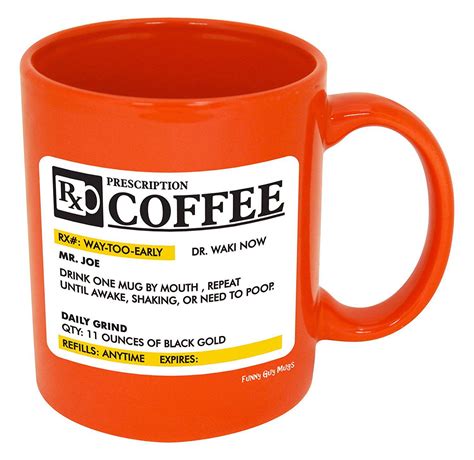 Funny Guy Mugs Prescription Ceramic Coffee Mug SALE Coffee Mugs Shop ...