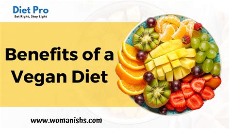 Top 10 Benefits of the Vegan Diet | Womanishs