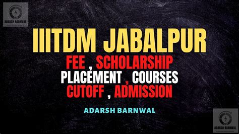 IIITDM Jabalpur : Cutoff , Placement , Ranking , Courses , Admission ...