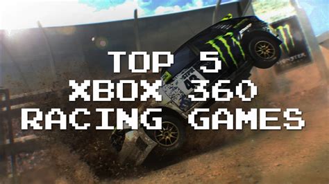 Top 5 Racing Games for Xbox 360 - YouTube