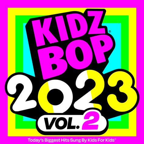 KIDZ BOP 2023 Vol. 2 - KIDZ BOP