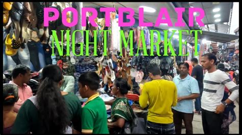 #vlog12 Andaman Island's largest city#nightmarket #Abardeenbazar - YouTube