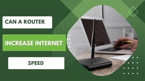 Can A Router Increase Internet Speed? Quick GUIDE