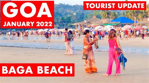 GOA | BAGA BEACH - JANUARY 2022 | GOA VLOG | NORTH GOA'S FAMOUS BEACH ...