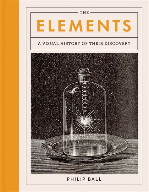 The Elements: A Visual History of Their Discovery, Ball