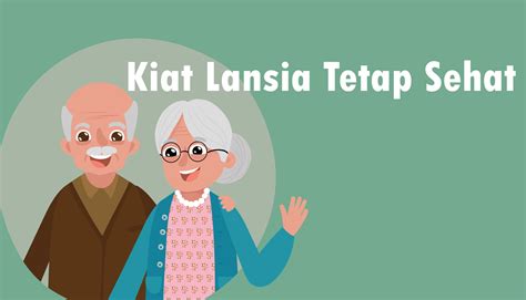 Kiat Lansia Tetap Sehat – RSP Respira