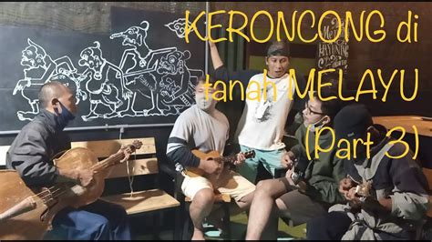 KERONCONG di tanah MELAYU (part 3) - YouTube