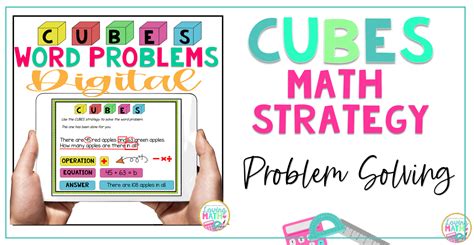 CUBES Math Strategy for Word Problems - Loving Math