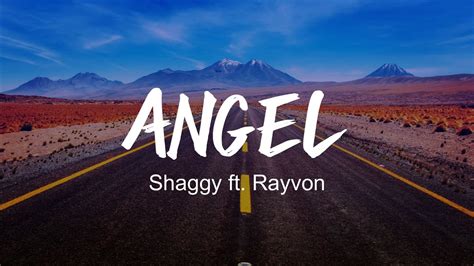 Shaggy - Angel ft. Rayvon (Lyrics) - YouTube