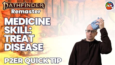 Treat Disease: REMASTER Quick Tip #7 for Pathfinder 2E! - YouTube