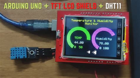 Arduino UNO TFT LCD DHT 11 Sensor Temperature | 2.4 inch TFT LCD Shield ...