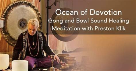 Gong Meditation - Ocean of Devotion with Preston Klik - Zen Shiatsu Chicago