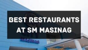 10 of the Best Restaurants to Visit in SM City Masinag Philippines 2024 ...