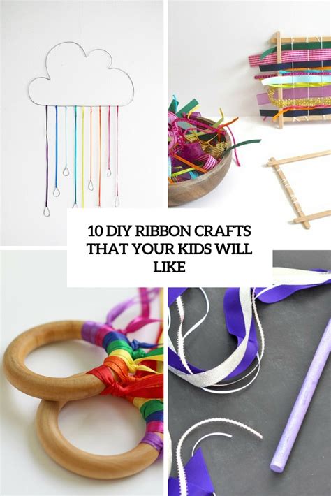 10 DIY Ribbon Crafts That Your Kids Will Like - Shelterness