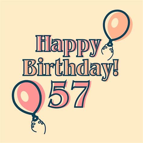 Premium Vector | Happy 57th birthday typographic vector design for ...