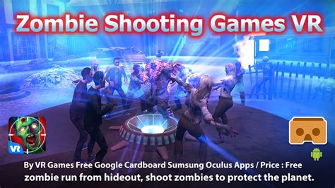 VR Games : VR Shooter Zombie - A new experience for VR zombie shooting ...