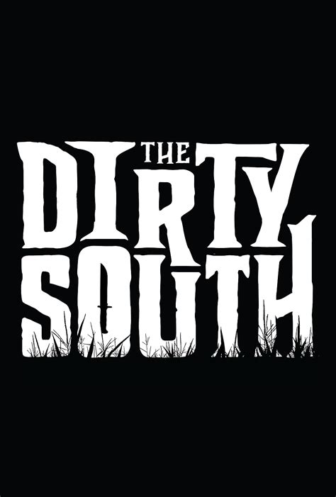 The Dirty South (2023)