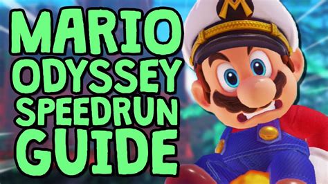 ULTIMATE SUPER MARIO ODYSSEY SPEEDRUN GUIDE - YouTube