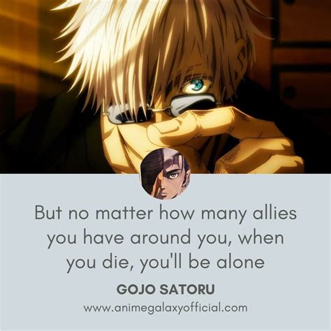 Powerful Quotes By Gojo Satoru | Anime quotes inspirational, Manga ...