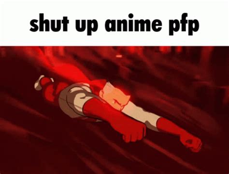 Shut Up Anime Pfp GIF - Shut Up Anime Pfp Shut Up Anime Pfp - Discover ...