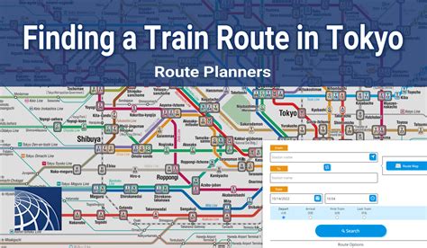 Finding a Train Route in Tokyo - Route Planners - PLAZA HOMES