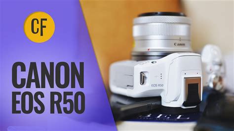 Canon EOS R50 Camera Review - YouTube