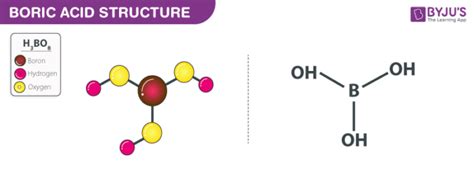 Boric Acid (H3BO3) Uses - Preparation, Properties with Videos and FAQs ...