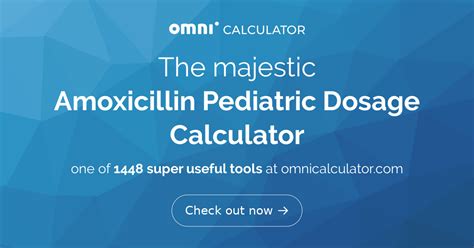 Amoxicillin Pediatric Dosage Calculator