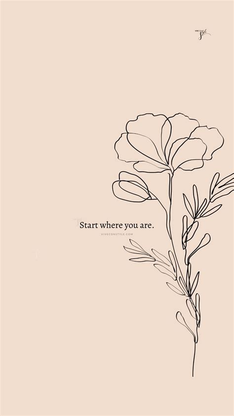 Start where you are inspirational quote wallpaper - VIVE CON STYLE