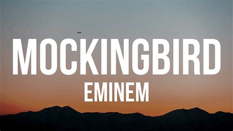 Eminem - Mockingbird (Lyrics Video) - YouTube