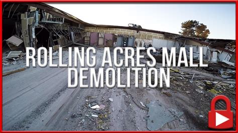 Trespassing on a Demolition Site - Rolling Acres Mall - YouTube