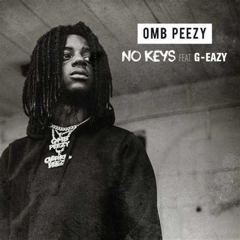 OMB PEEZY - No Keys (feat. G-Eazy)