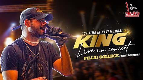 King Full Live Concert in Navi Mumbai | Pillai College ...