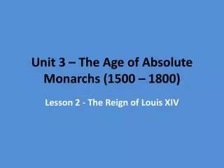 PPT - AGE OF ABSOLUTE MONARCHS 1500-1800 PowerPoint Presentation, free ...