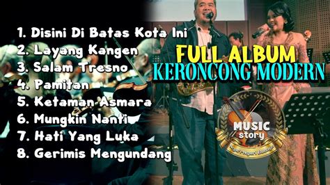 Full Album Part 3 Kumpulan Lagu-Lagu Keroncong Modern - YouTube