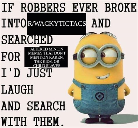 Make some original minion memes : r/WackyTicTacs