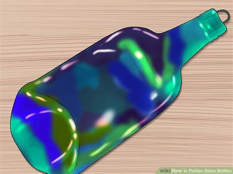 How to Flatten Glass Bottles (with Pictures) - wikiHow