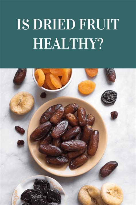 Is Dried Fruit Healthy or Unhealthy? - Stephanie Kay Nutrition